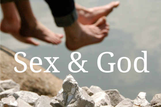 Sex & God